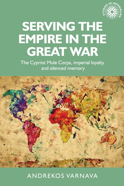Book cover image for Serving the empire in the Great War ISBN: 9781526103673